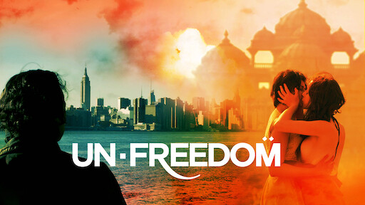 Unfreedom | Netflix